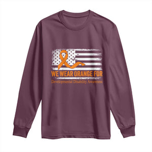 Developmental Disability Awareness Long Sleeve Shirt US American Flag We Wear Orange TS02 Maroon Print Your Wear