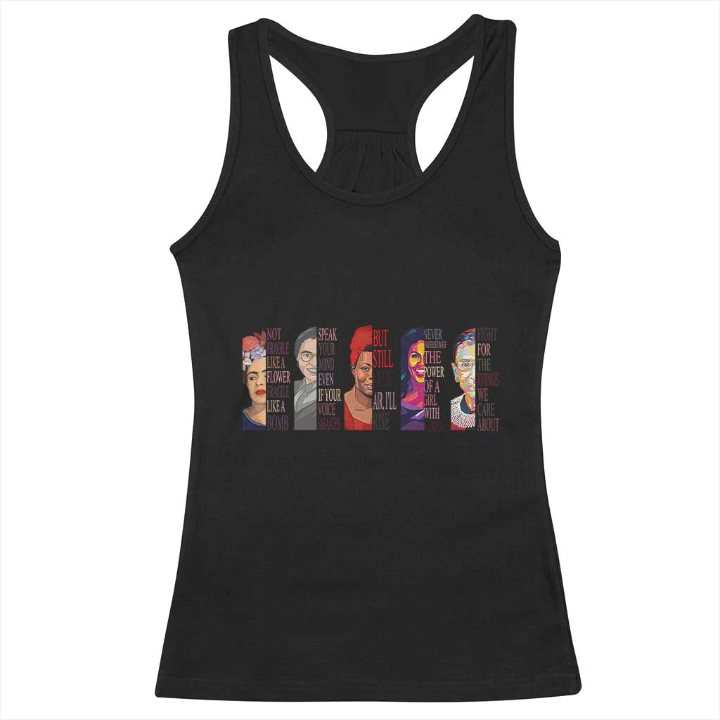 Well Behaved Women Rarely Make History Racerback Tank Top Feminist Empowered Women TS02 Black Print Your Wear