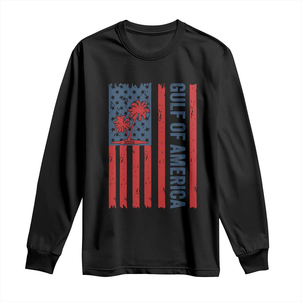 Funny Gulf Of US America Est 2025 Long Sleeve Shirt USA American Flag TS02 Black Print Your Wear