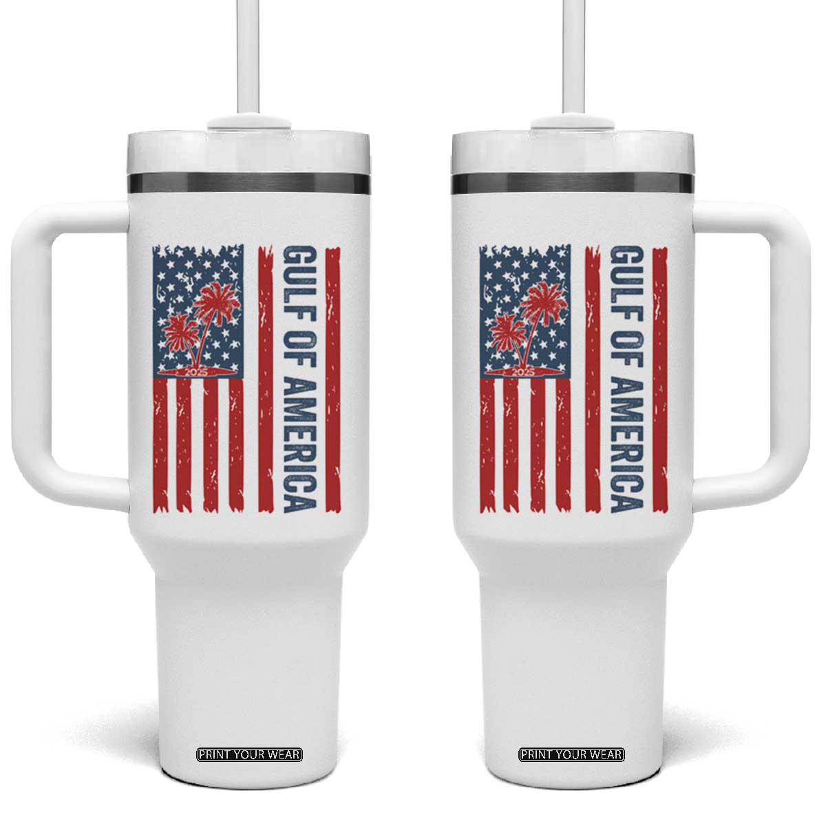 Funny Gulf Of US America Est 2025 Tumbler With Handle USA American Flag TS02 One Size: 40 oz White Print Your Wear
