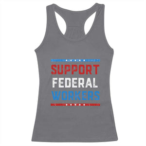 Support Federal Workers Racerback Tank Top Patriotic Protect Defend Employee Solidarity TS02 Charcoal Print Your Wear