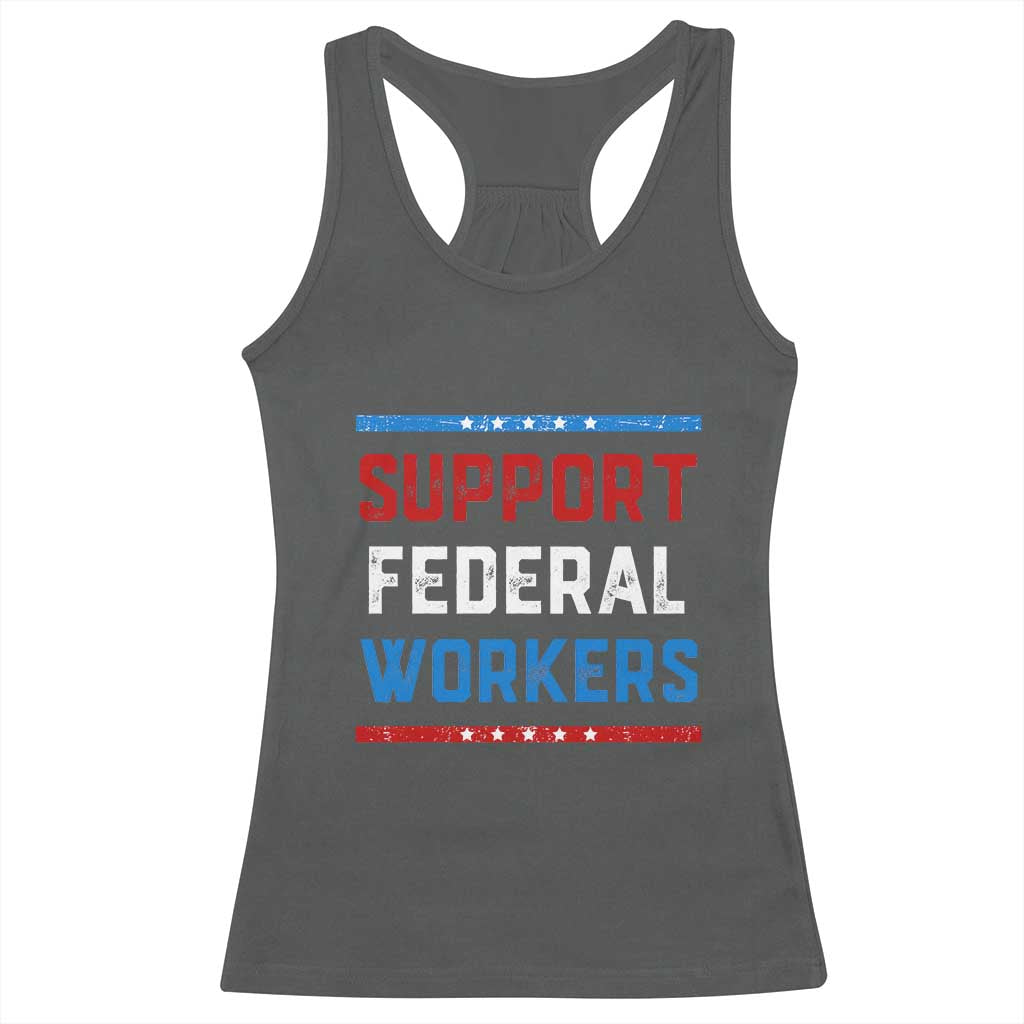 Support Federal Workers Racerback Tank Top Patriotic Protect Defend Employee Solidarity TS02 Dark Heather Print Your Wear