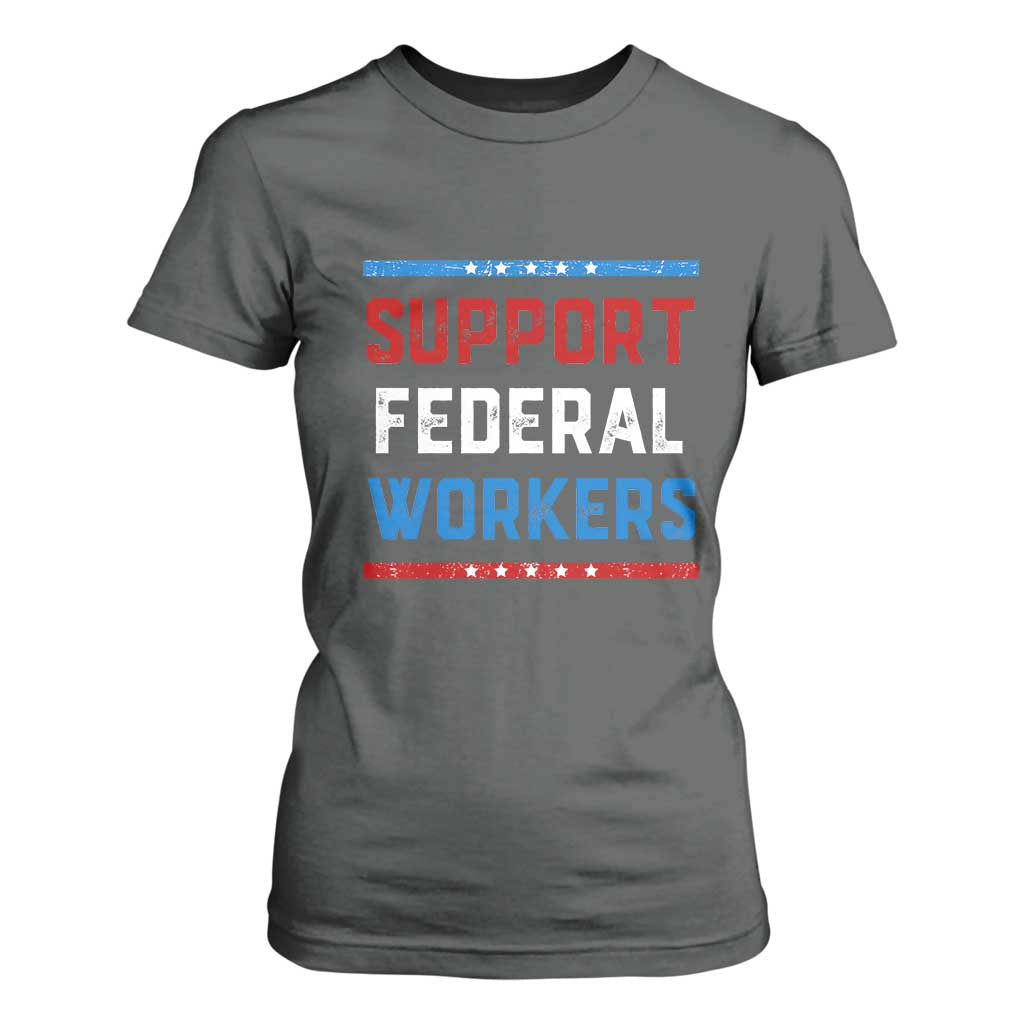 Support Federal Workers T Shirt For Women Patriotic Protect Defend Employee Solidarity TS02 Dark Heather Print Your Wear