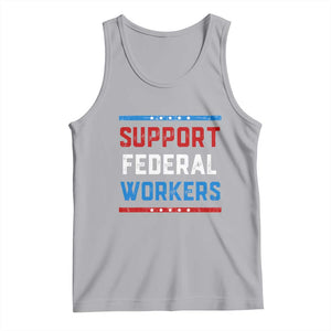 Support Federal Workers Tank Top Patriotic Protect Defend Employee Solidarity TS02 Athletic Heather Print Your Wear