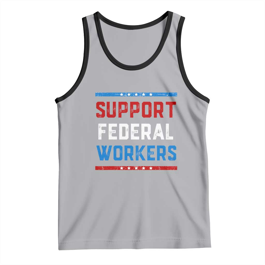 Support Federal Workers Tank Top Patriotic Protect Defend Employee Solidarity TS02 Athletic Heather Black Print Your Wear
