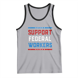 Support Federal Workers Tank Top Patriotic Protect Defend Employee Solidarity TS02 Athletic Heather Black Print Your Wear