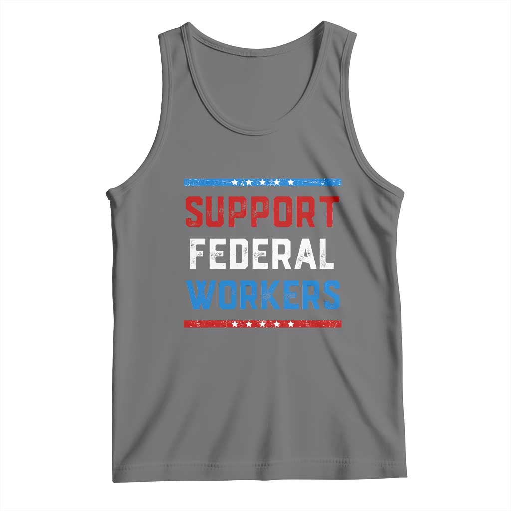 Support Federal Workers Tank Top Patriotic Protect Defend Employee Solidarity TS02 Black Heather Print Your Wear