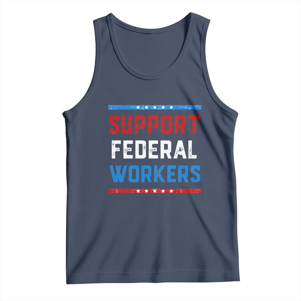Support Federal Workers Tank Top Patriotic Protect Defend Employee Solidarity TS02 Navy Print Your Wear