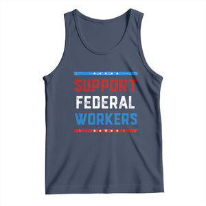 Support Federal Workers Tank Top Patriotic Protect Defend Employee Solidarity TS02 Navy Print Your Wear