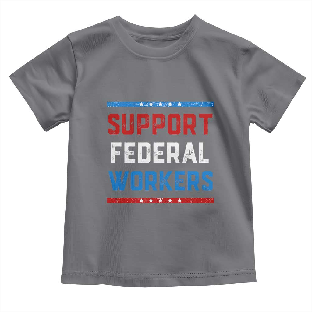 Support Federal Workers Toddler T Shirt Patriotic Protect Defend Employee Solidarity TS02 Charcoal Print Your Wear