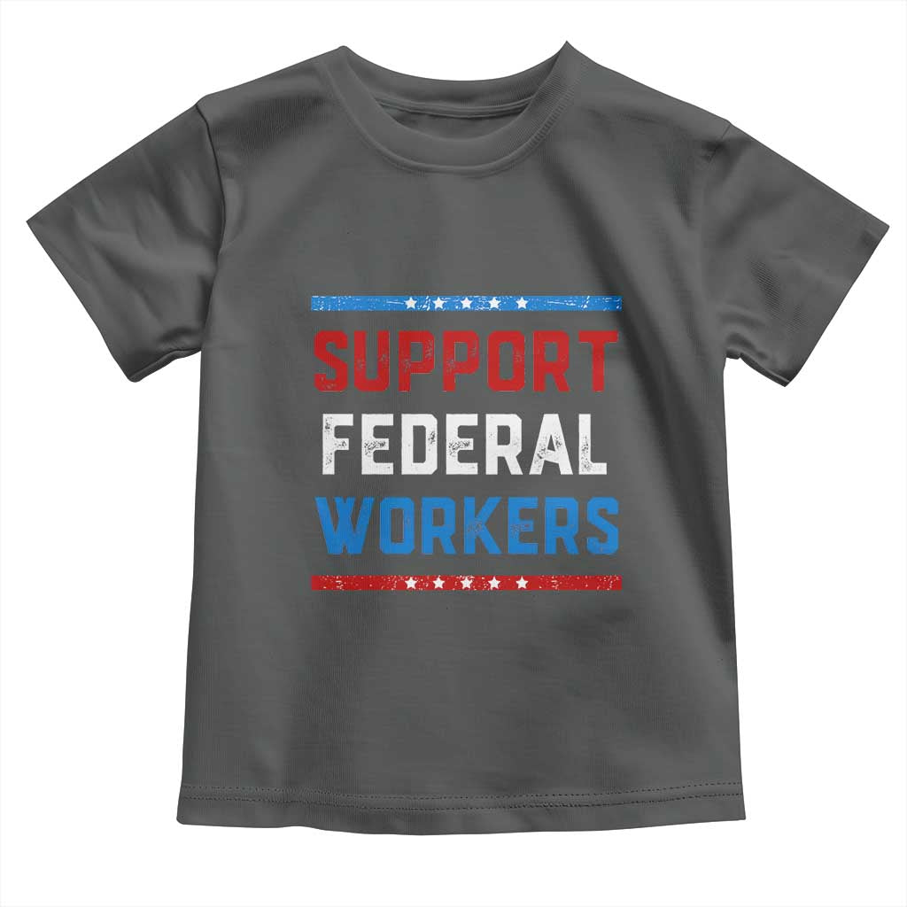 Support Federal Workers Toddler T Shirt Patriotic Protect Defend Employee Solidarity TS02 Dark Heather Print Your Wear
