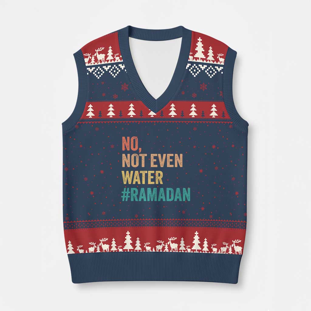 Ramadan Kareem Mubarak V-Neck Knit Sweater Vest No Not Even Water Ramadan TS02 Navy Red Print Your Wear