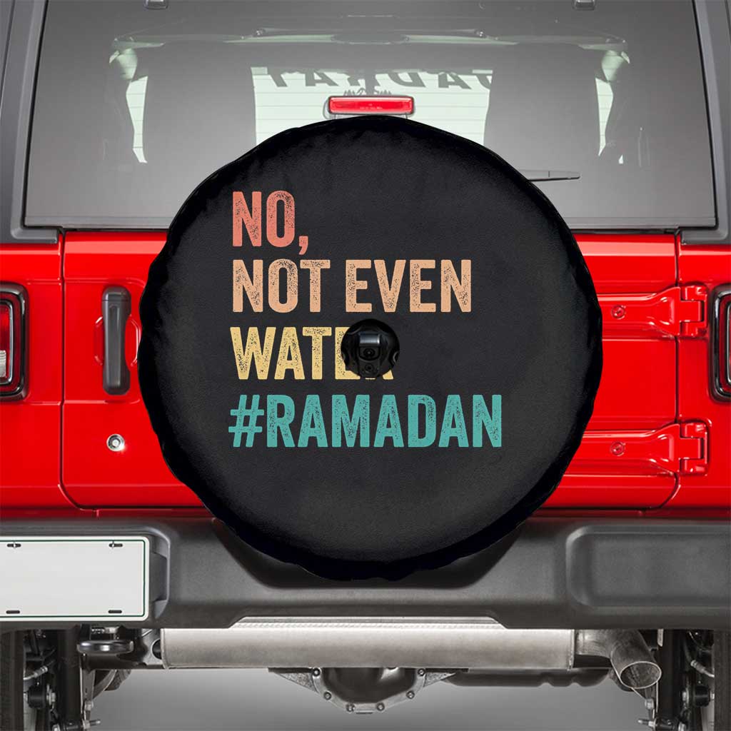 Ramadan Kareem Mubarak Spare Tire Cover No Not Even Water Ramadan TS02 Black Print Your Wear