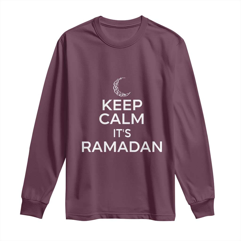 Keep Calm It's Ramadan Long Sleeve Shirt Kareem Eid Mubarek Islamic Muslims TS02 Maroon Print Your Wear