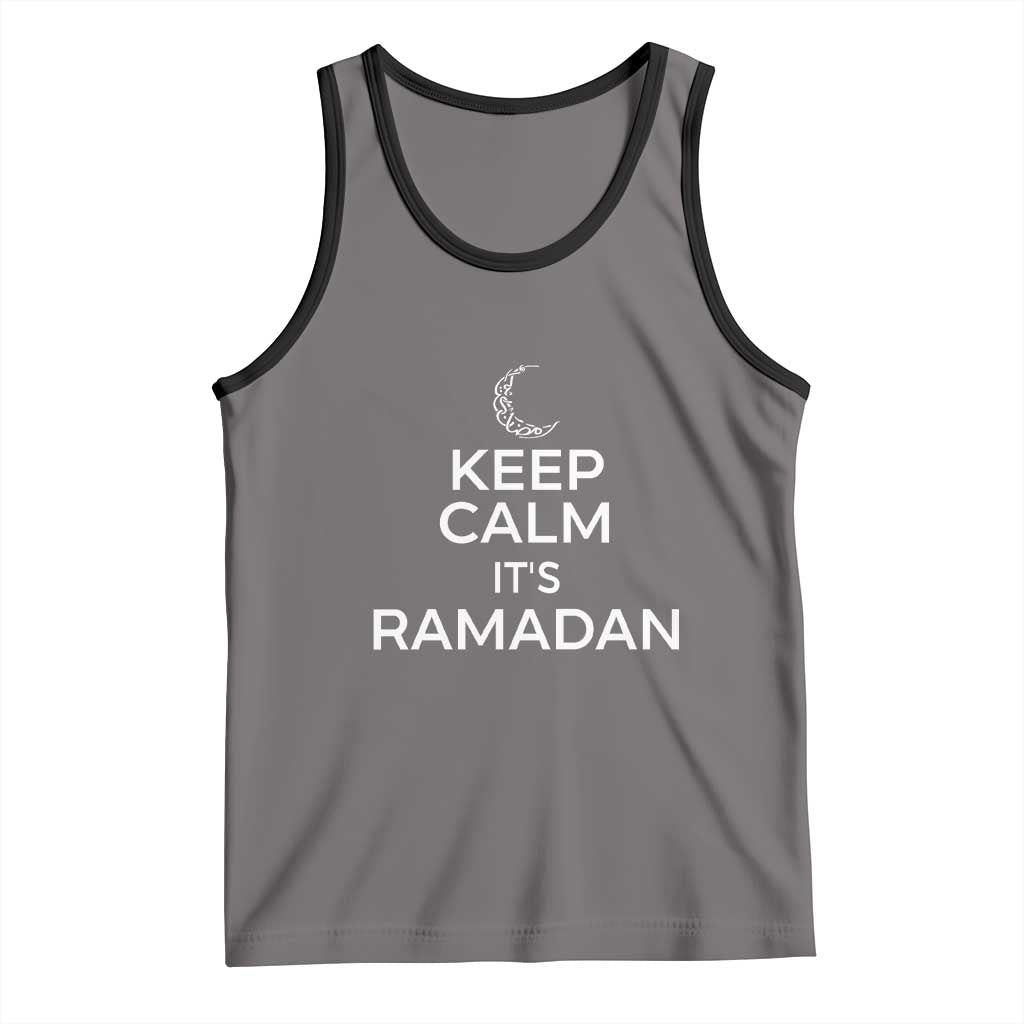 Keep Calm It's Ramadan Tank Top Kareem Eid Mubarek Islamic Muslims TS02 Deep Heather Black Print Your Wear