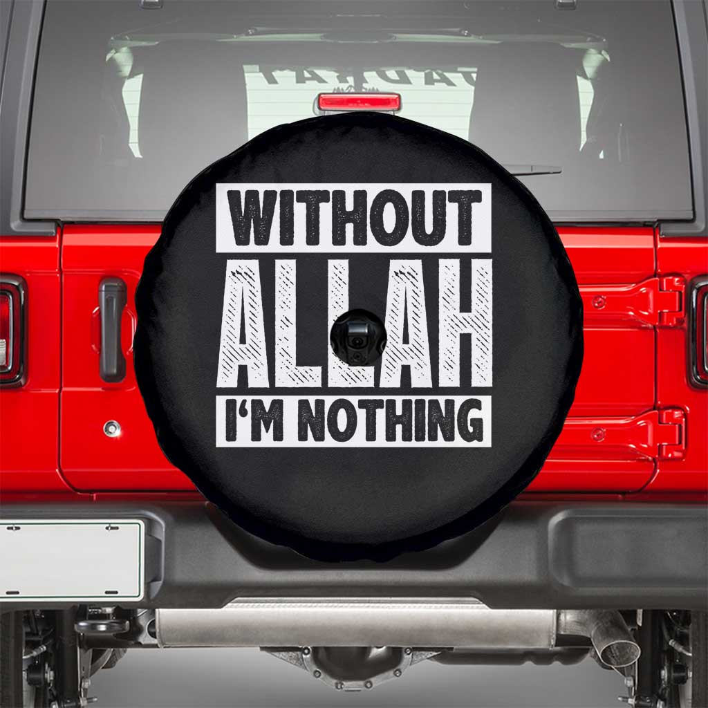 Islam Muslim Spare Tire Cover Without Allah I'm Nothing TS02 Black Print Your Wear