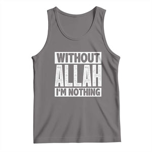Islam Muslim Tank Top Without Allah I'm Nothing TS02 Deep Heather Print Your Wear