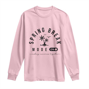 Spring Vacation Break 2025 Long Sleeve Shirt Mode On Party Ready Beach Vibes TS02 Light Pink Print Your Wear