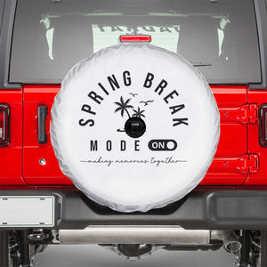 Spring Vacation Break 2025 Spare Tire Cover Mode On Party Ready Beach Vibes TS02 White Print Your Wear