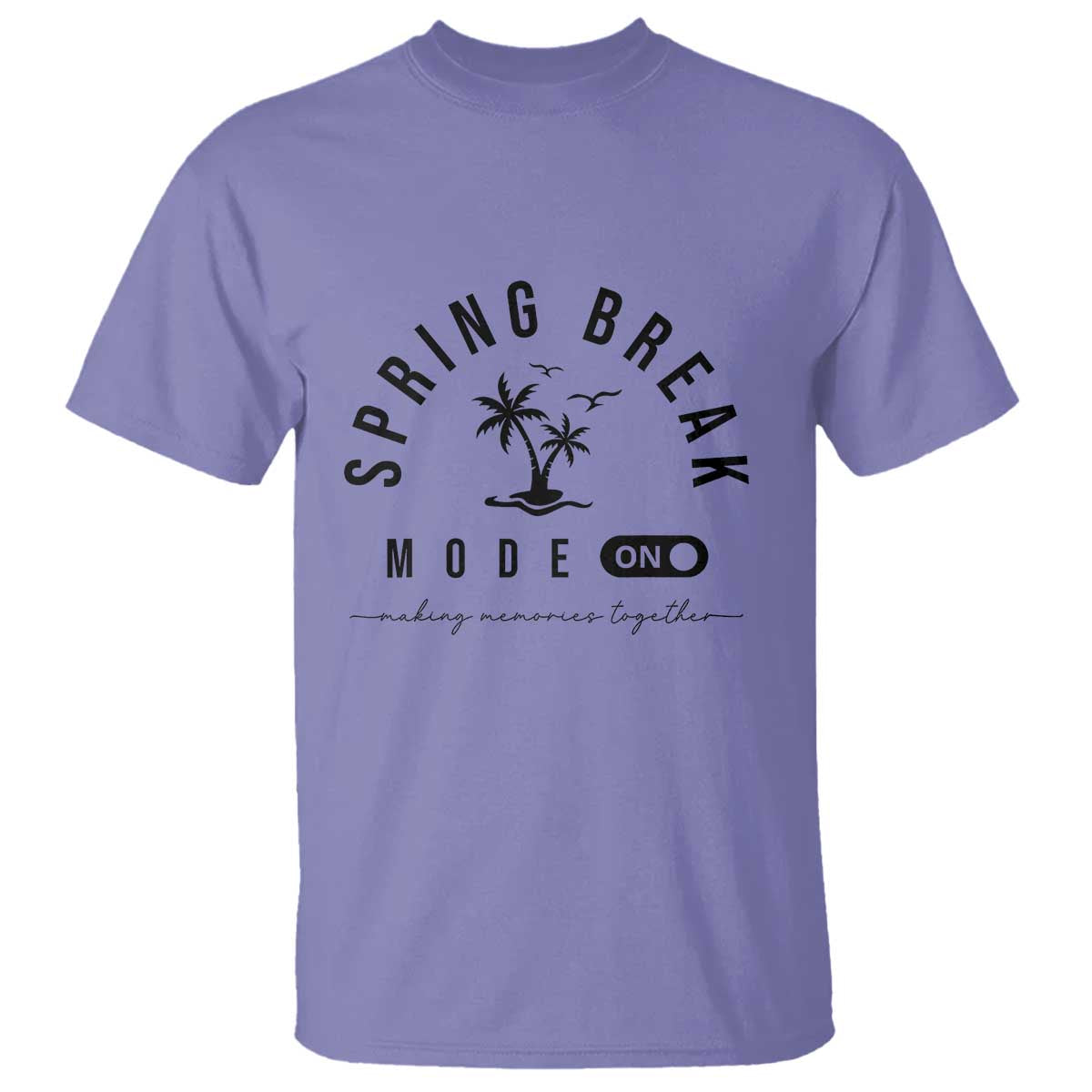 Spring Vacation Break 2025 T Shirt Mode On Party Ready Beach Vibes TS02 Violet Print Your Wear