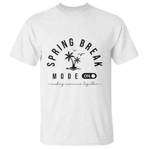 Spring Vacation Break 2025 T Shirt Mode On Party Ready Beach Vibes TS02 White Print Your Wear