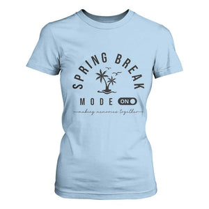 Spring Vacation Break 2025 T Shirt For Women Mode On Party Ready Beach Vibes TS02 Light Blue Print Your Wear