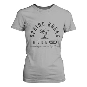 Spring Vacation Break 2025 T Shirt For Women Mode On Party Ready Beach Vibes TS02 Sport Gray Print Your Wear