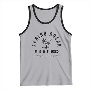Spring Vacation Break 2025 Tank Top Mode On Party Ready Beach Vibes TS02 Athletic Heather Black Print Your Wear