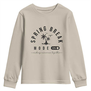 Spring Vacation Break 2025 Youth Sweatshirt Mode On Party Ready Beach Vibes TS02 Sand Print Your Wear