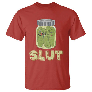 Funny Pickle T Shirt Sarcastic Pickle Slut Pickle Joke A Girl Who Loves Canned Pickles Cucumber TS02 Red Print Your Wear