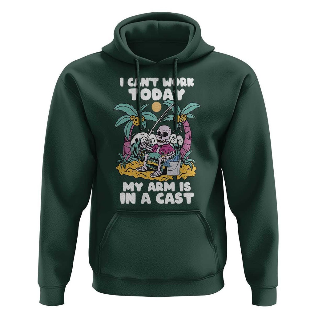Funny Fishing Hoodie I Can't Work Today My Arm Is In A Cast Fishing Skeleton Fishing Gag Gift for Men Fishermen TS02 Dark Forest Green Print Your Wear