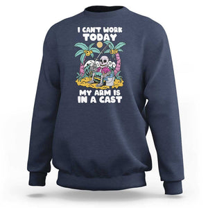 Funny Fishing Sweatshirt I Can't Work Today My Arm Is In A Cast Fishing Skeleton Fishing Gag Gift for Men Fishermen TS02 Navy Print Your Wear