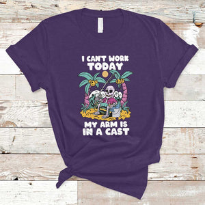 Funny Fishing T Shirt I Can't Work Today My Arm Is In A Cast Fishing Skeleton Fishing Gag Gift for Men Fishermen TS02 Purple Print Your Wear