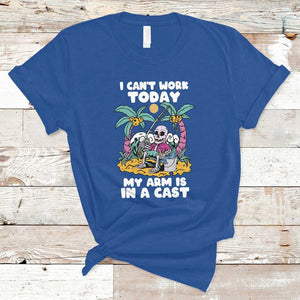 Funny Fishing T Shirt I Can't Work Today My Arm Is In A Cast Fishing Skeleton Fishing Gag Gift for Men Fishermen TS02 Royal Blue Print Your Wear