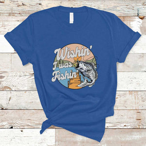 Funny Fishing T Shirt Wishing I Was Fishing Funny Fisherman Fishing Gag Gift for Men Women Vintage TS02 Royal Blue Print Your Wear