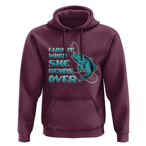 Funny Fishing Hoodie I Like It When She Bends Over But I Love It When She Tugs On My Worm And Swallows Funny Fisherman Fishing Gag Gift for Men Angler TS02 Maroon Print Your Wear
