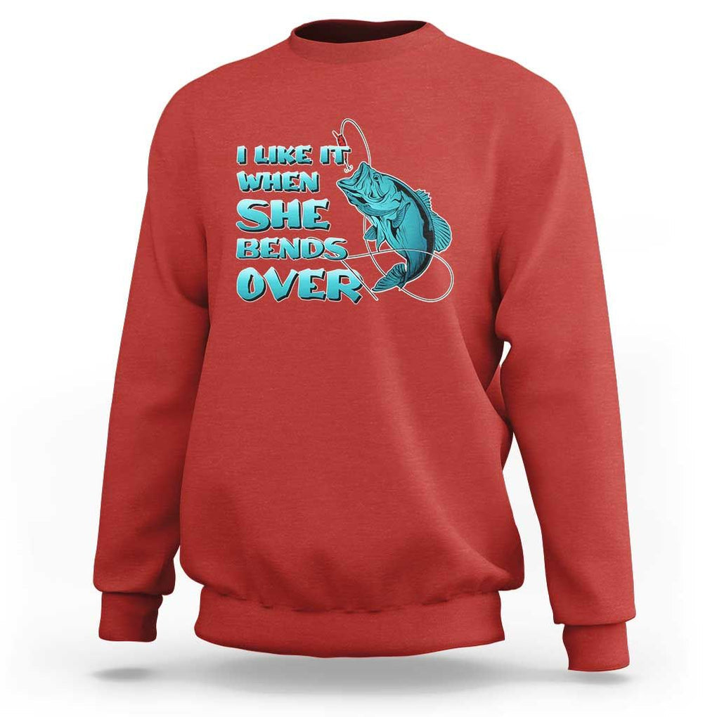 Funny Fishing Sweatshirt I Like It When She Bends Over But I Love It When She Tugs On My Worm And Swallows Funny Fisherman Fishing Gag Gift for Men Angler TS02 Red Print Your Wear