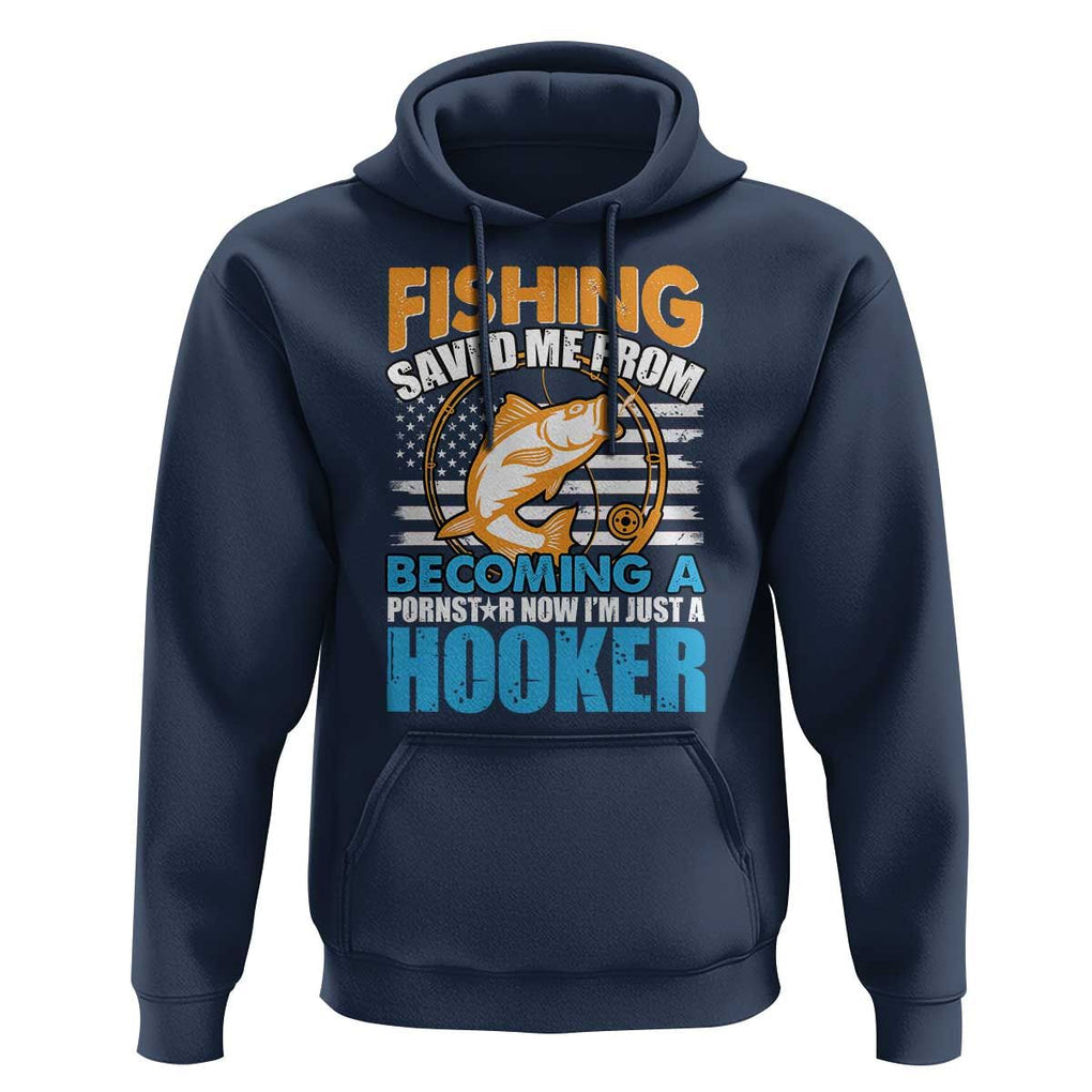 Funny Fishing Hoodie Fishing Save Me Now I'm Just A Hooker Funny American Fisherman Fishing Gift For Men Women Fisherman TS02 Navy Print Your Wear