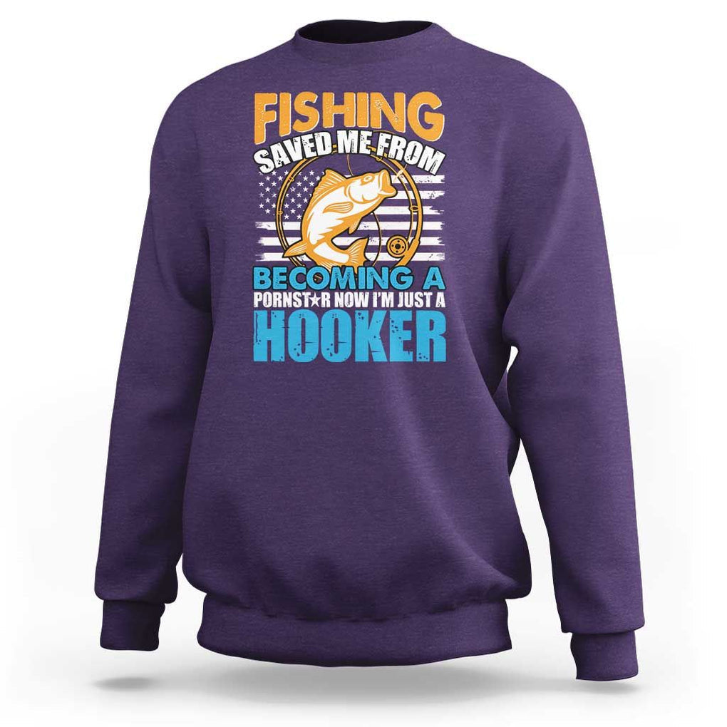 Funny Fishing Sweatshirt Fishing Save Me Now I'm Just A Hooker Funny American Fisherman Fishing Gift For Men Women Fisherman TS02 Purple Print Your Wear