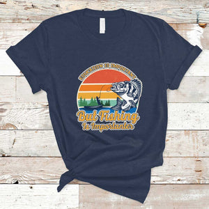 Funny Fishing T Shirt Education Is Important But Fishing Is Importanter Boat Fishing Fishing Hobbies Funny Fishing Gifts For Men Fisherman TS02 Navy Print Your Wear
