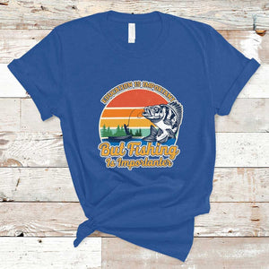 Funny Fishing T Shirt Education Is Important But Fishing Is Importanter Boat Fishing Fishing Hobbies Funny Fishing Gifts For Men Fisherman TS02 Royal Blue Print Your Wear