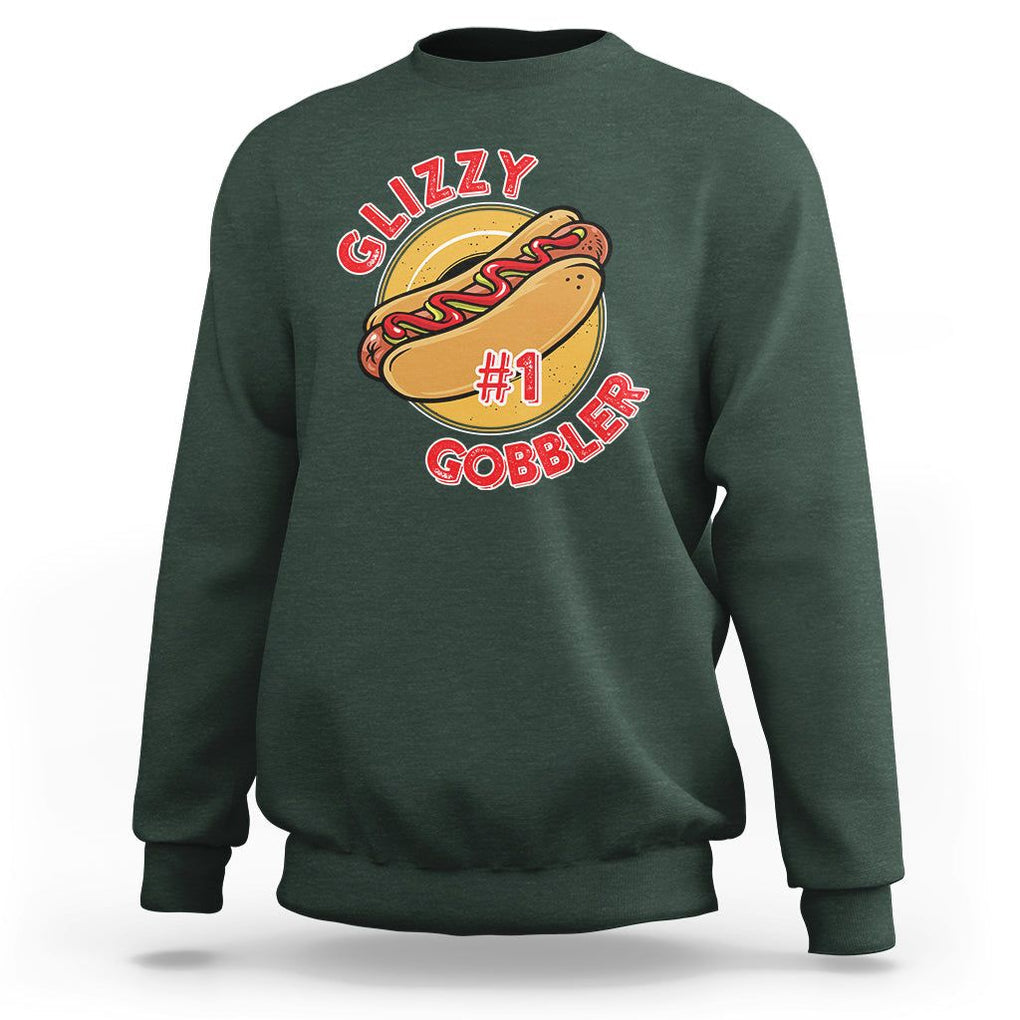 Hot Dog Lover Sweatshirt Glizzy #1 Gobbler - PrintYourWear Size: S Color: Dark Forest Green