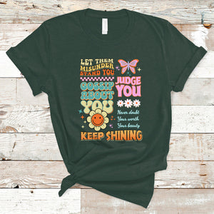 Groovy Retro Let Them Misunderstand You Judge You Teacher T Shirt TS02 Dark Forest Green Printyourwear