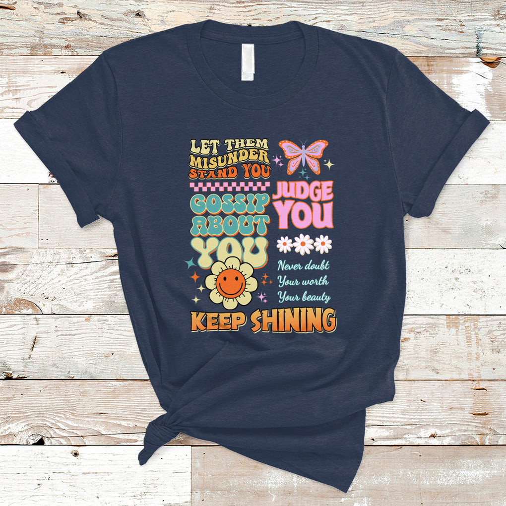 Groovy Retro Let Them Misunderstand You Judge You Teacher T Shirt TS02 Navy Printyourwear