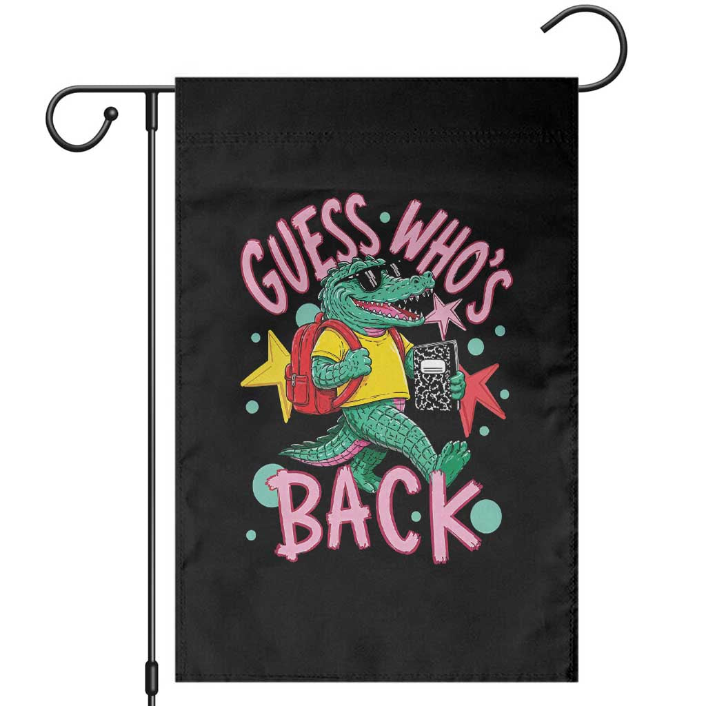 Funny Retro Alligator First Day of School Garden Flag Guess Who is Back Cute Kids Gift TS02 Black Print Your Wear