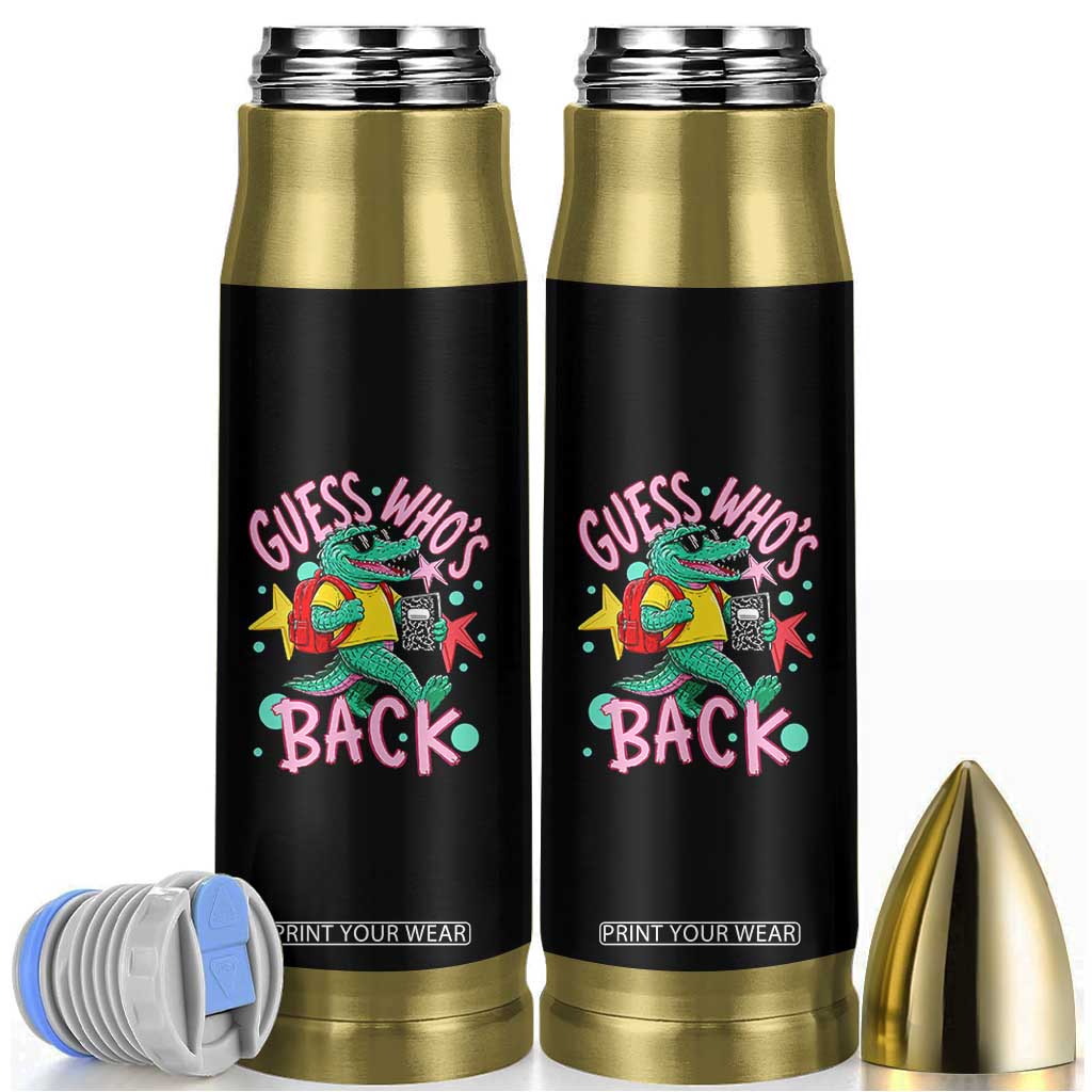 Funny Retro Alligator First Day of School Bullet Tumbler Guess Who is Back Cute Kids Gift TS02 Black Print Your Wear