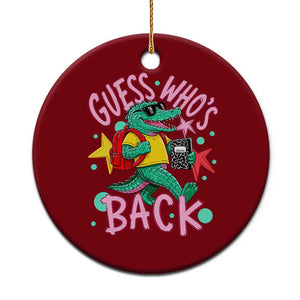 Funny Retro Alligator First Day of School Ceramic Ornament Guess Who is Back Cute Kids Gift