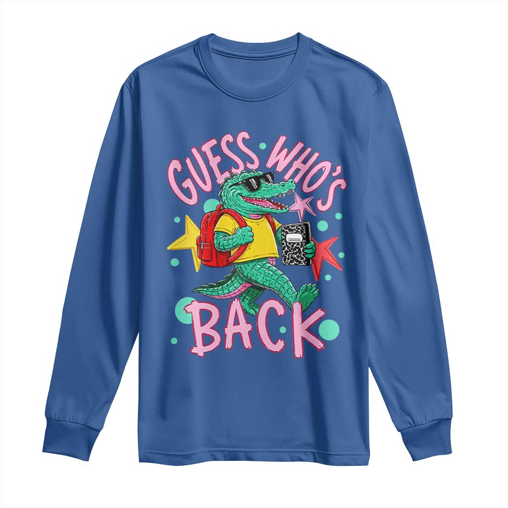 Funny Retro Alligator First Day of School Long Sleeve Shirt Guess Who is Back Cute Kids Gift