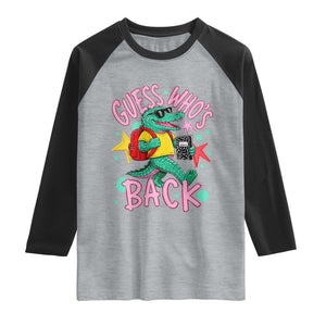 Funny Retro Alligator First Day of School Raglan Shirt Guess Who is Back Cute Kids Gift