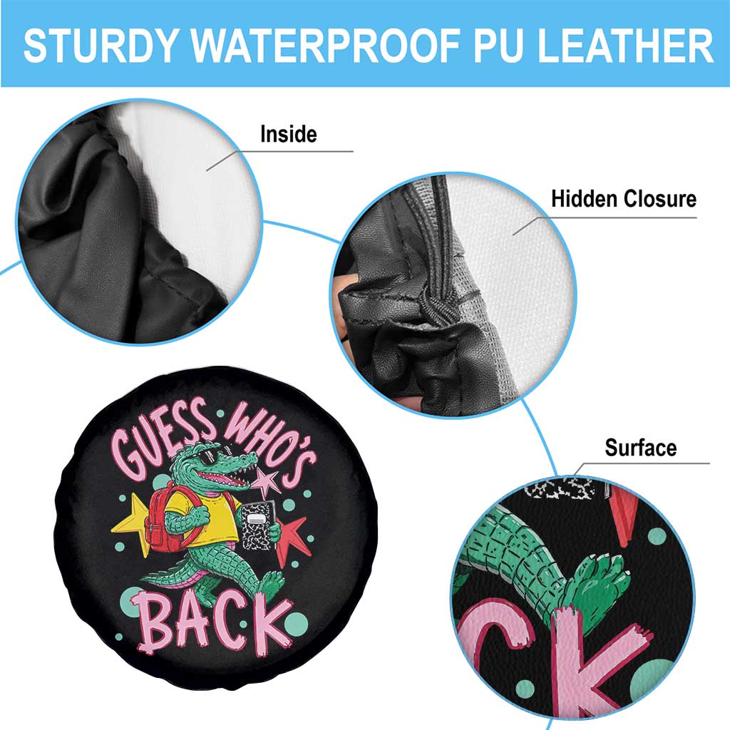 Funny Retro Alligator First Day of School Spare Tire Cover Guess Who is Back Cute Kids Gift